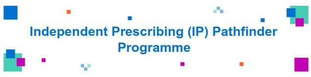 Inependent prescriber programme update